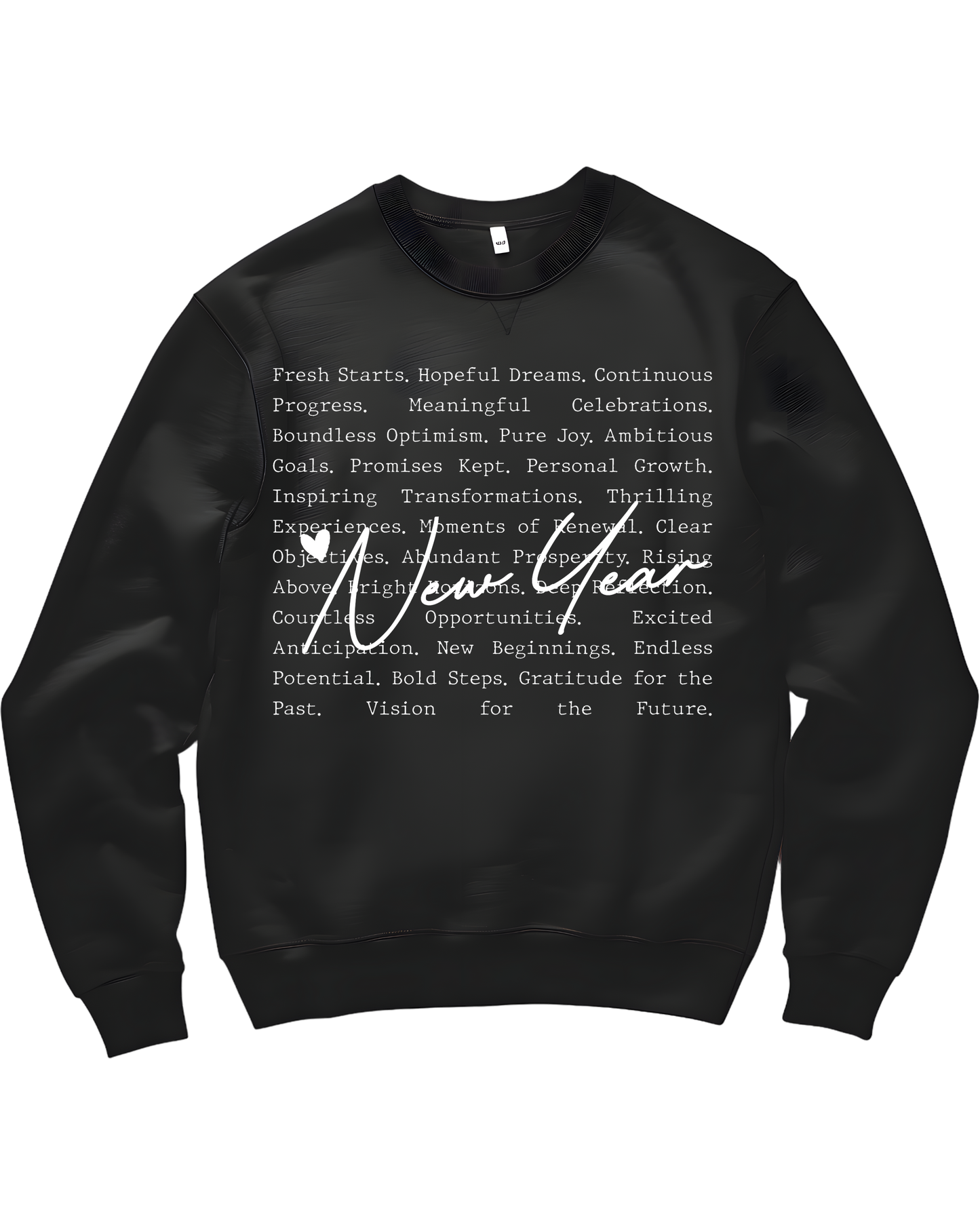 New Year, Clear Vision Sweatshirt